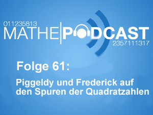 Piggeldy und Frederick auf den Spuren der Quadratzahlen