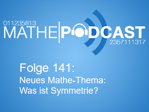 Neues Thema im Mathematikunterricht: Was ist Symmetrie?